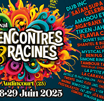 Festival Rencontres & Racines - AUDINCOURT