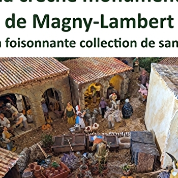 Visite commentée de la crèche monumentale de Magny-Lambert - AIGNAY-LE-DUC