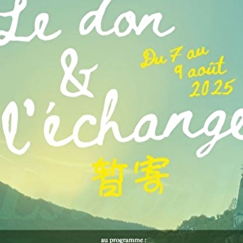 Les Estivales de Lods 'Le don et l'échange' - LODS