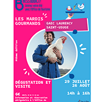 Mardis gourmands : Gaec Laurency - SAINT-USUGE