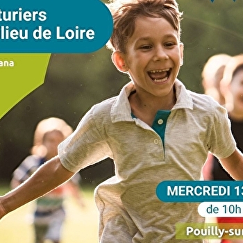 Les aventuriers du milieu de Loire, journée nature pour les 6-12 ans spéciale 'Koh Lantana' - POUILLY-SUR-LOIRE