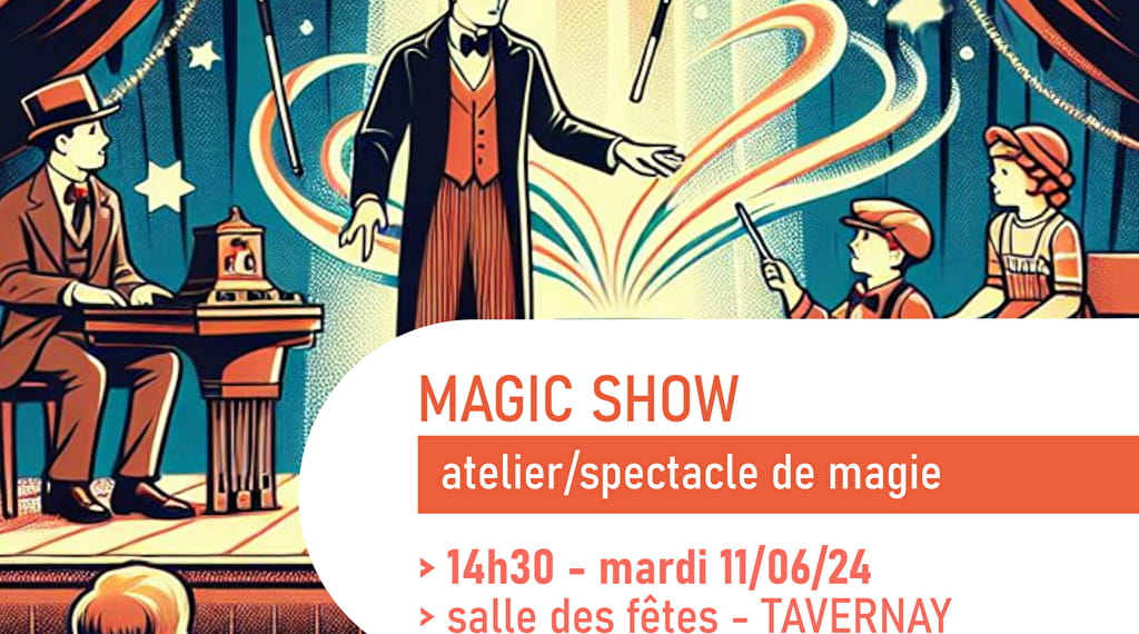 Magic Show Le 11 juin 2024