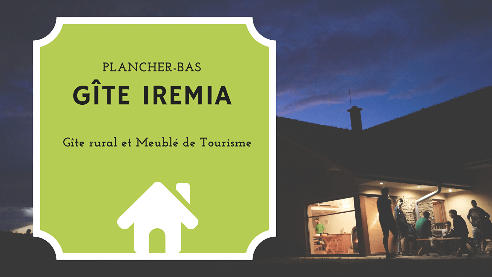 Gîte IREMIA