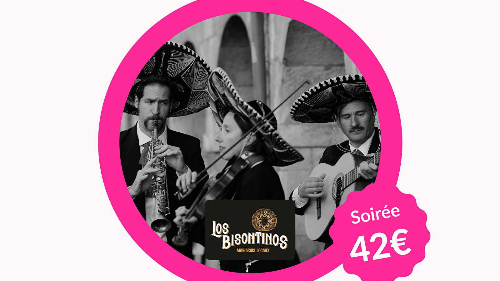 Dîner mexicain avec spectacle musical des Mariachi 'Los Bisontinos' - Bligny sur Ouche