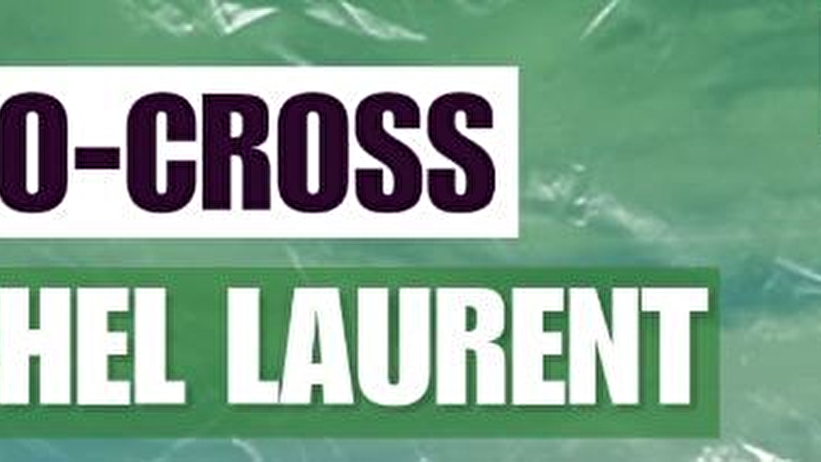 Cyclo Cross Michel Laurent