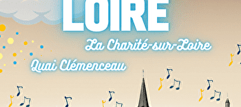 Fêtes De Loire - LA CHARITE-SUR-LOIRE