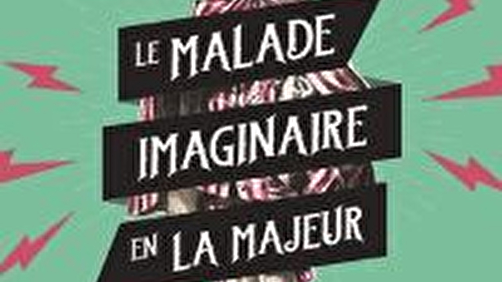 Le malade imaginaire 