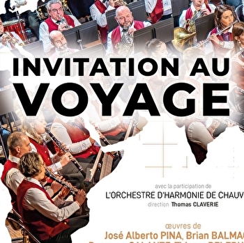 Orchestre d'harmonie de Beaulieu Mandeure : Invitation au Voyage - MANDEURE