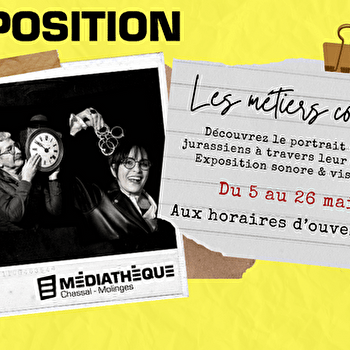 Médiathèque de Chassal-Molinges : Exposition - CHASSAL-MOLINGES