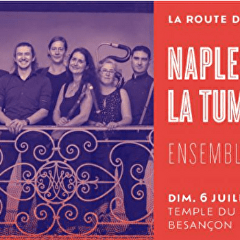 Orgue en ville: Naples la tumultueuse - BESANCON