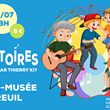 Spectacle les Musistoires par Thierry Ki - MENETREUIL