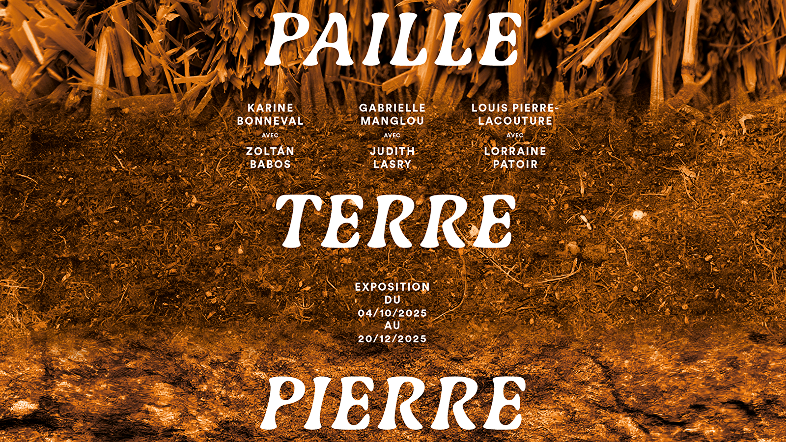 Exposition Paille, Terre, Pierre