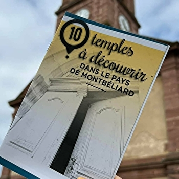 L'itinéraire des temples du Pays de Montbéliard - MONTBELIARD