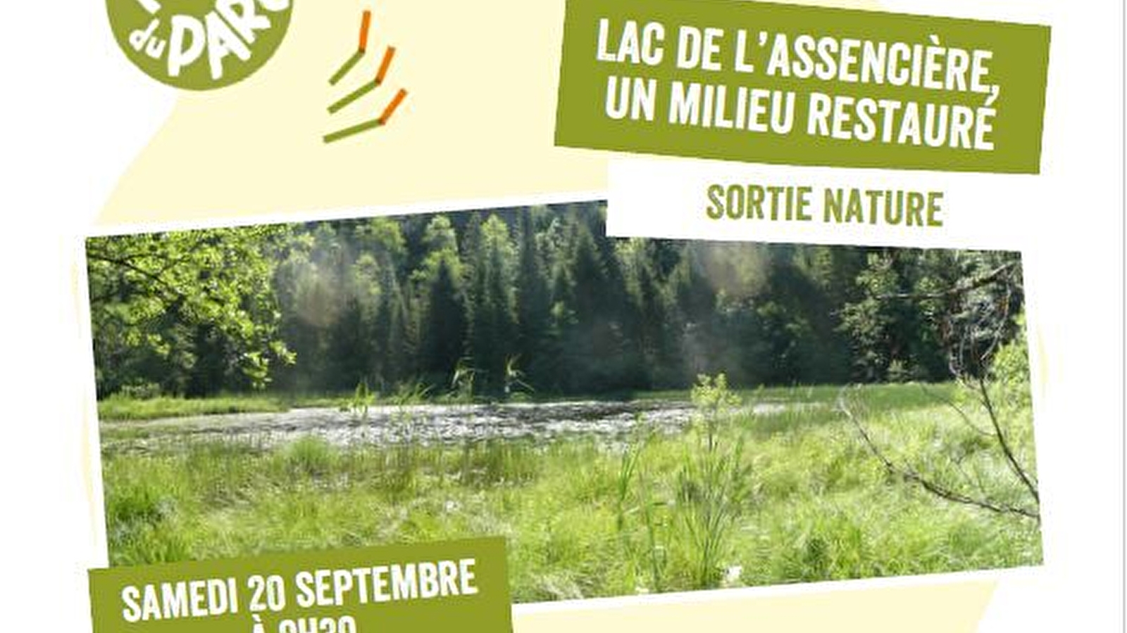 Balade : le lac de l'Assencière, un milieu restauré