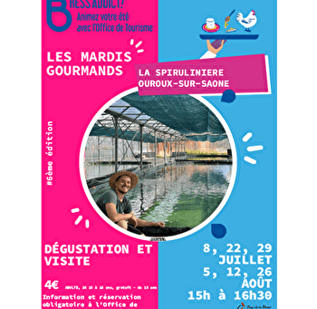 Mardis gourmands : la Spirulinière - les Bassins de Nicolas - OUROUX-SUR-SAONE