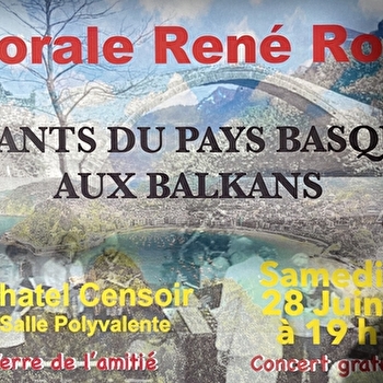 Concert : Chants traditionnels du Pays Basque aux Balkans - CHATEL-CENSOIR