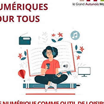 Atelier numérique : Le numérique comme outils de loisirs - télés, radios, livres... - EPINAC