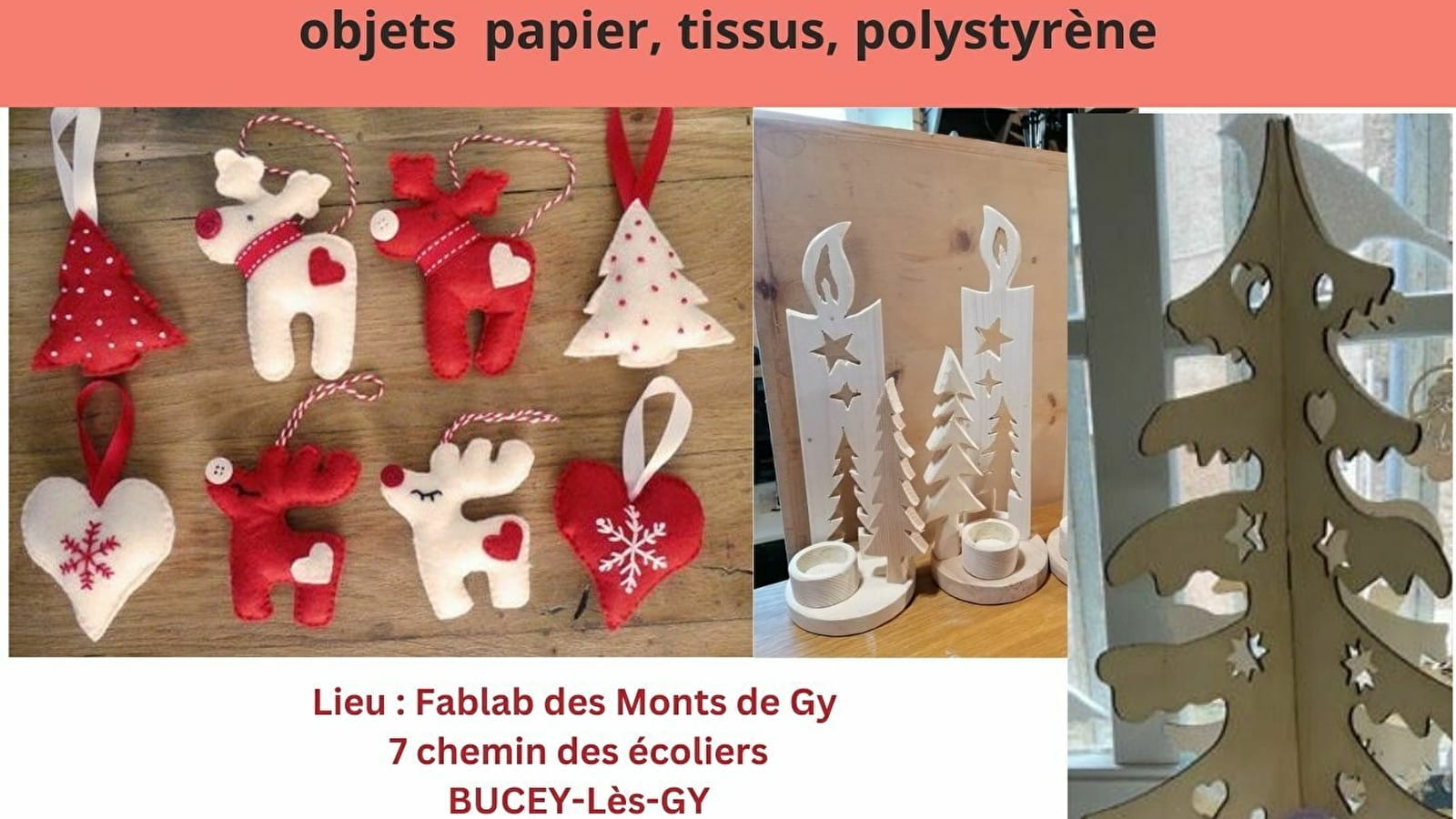 Ateliers décos de Noël au FABLAB de Bucey lès Gy