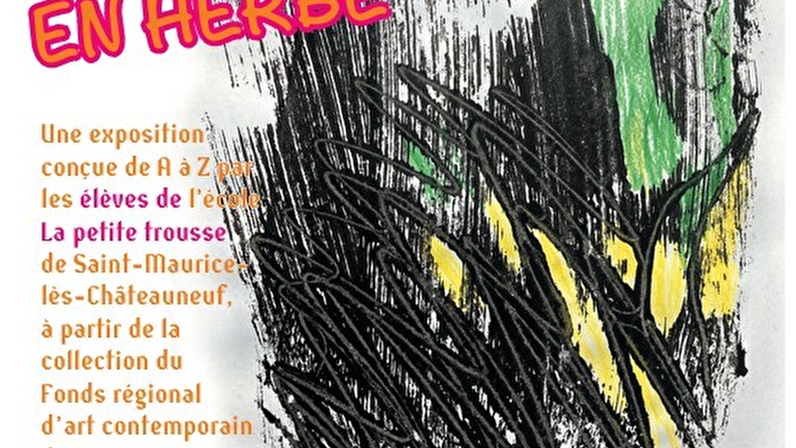 Exposition 'commissaire en herbe'