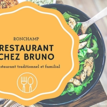 Restaurant CHEZ BRUNO - RONCHAMP