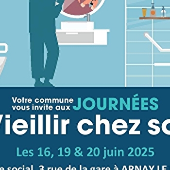 Journées vieillir chez soi - ARNAY-LE-DUC