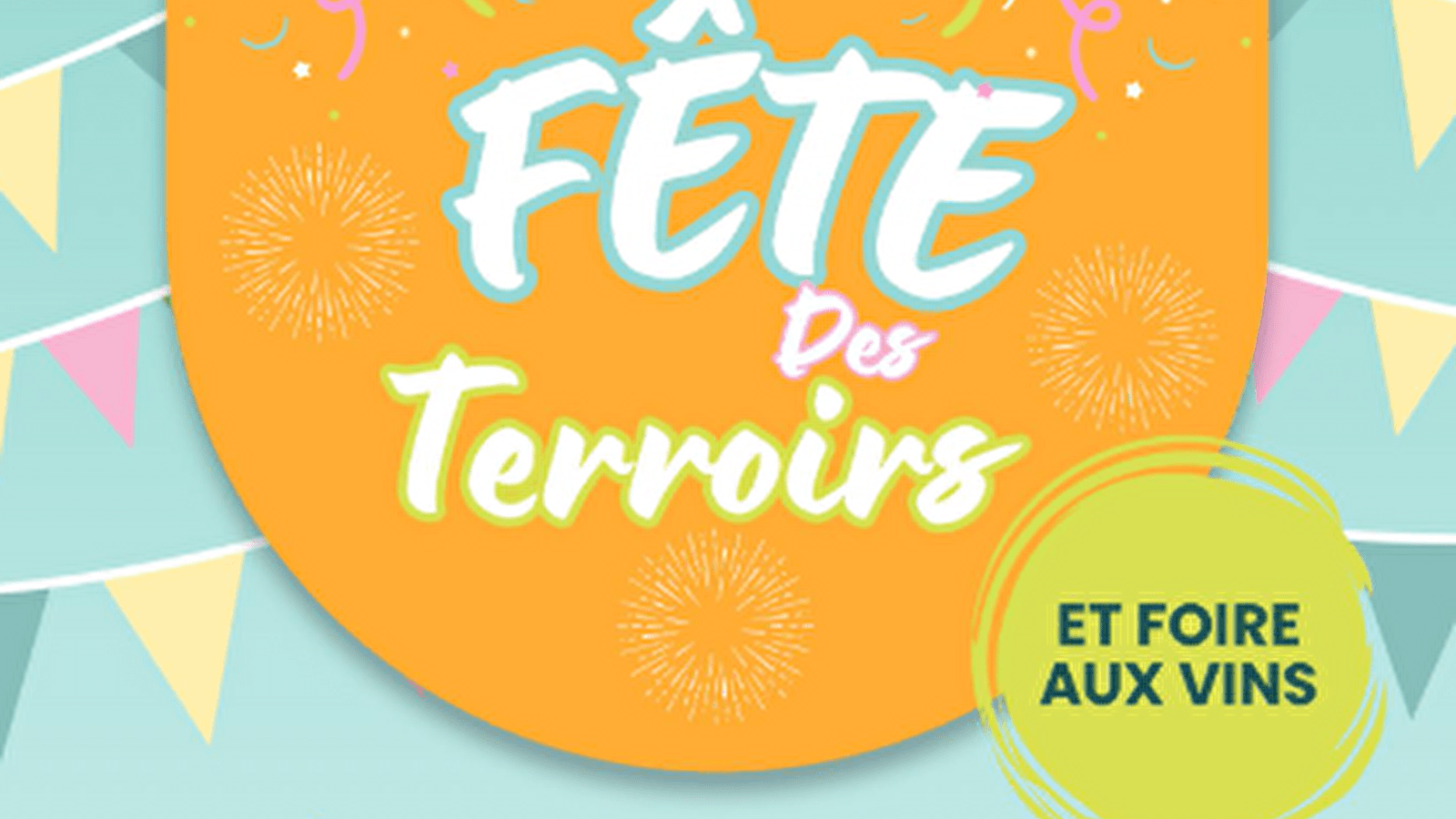 Fête des Terroirs et Foire aux Vins