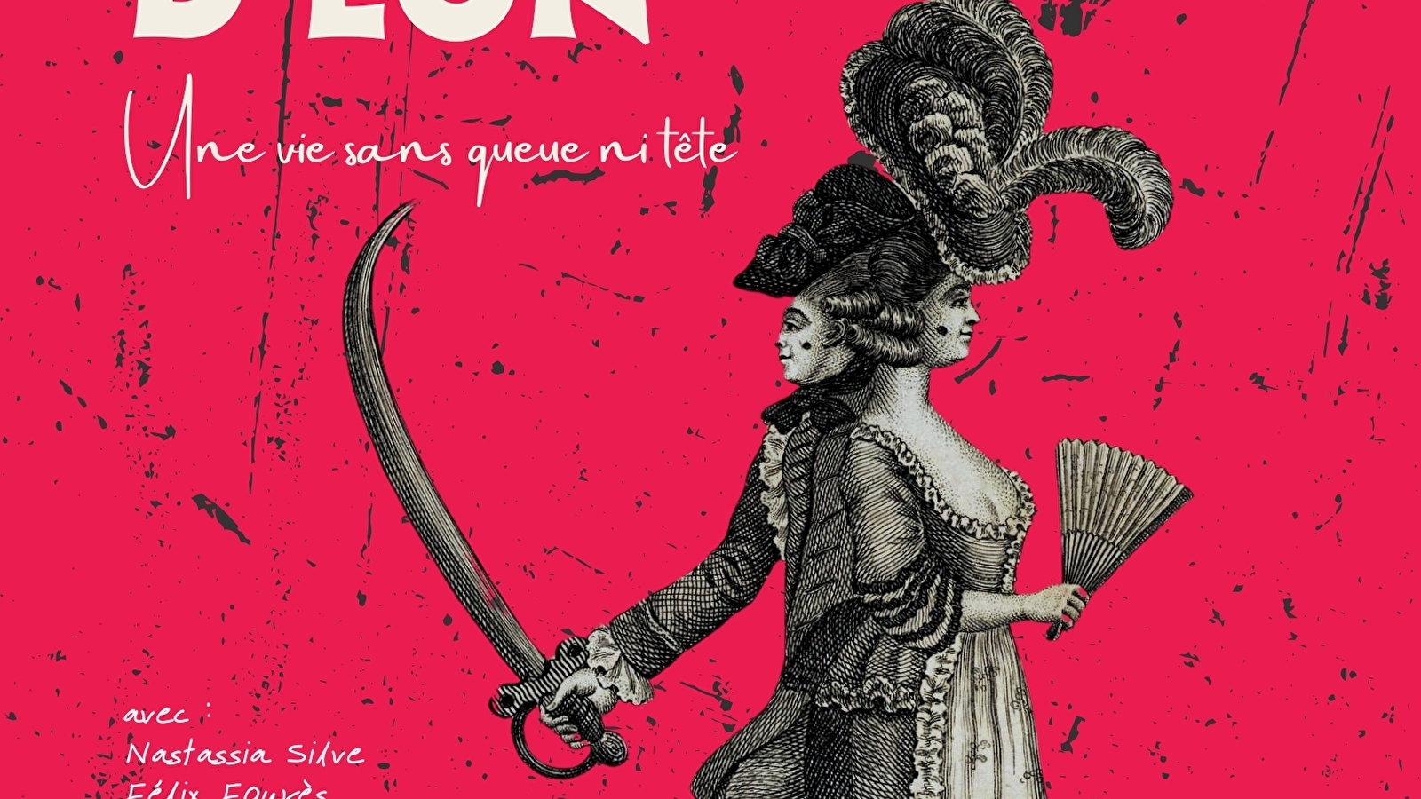Théâtre : Le Chevalier d'Eon - Une vie sans queue ni tête
