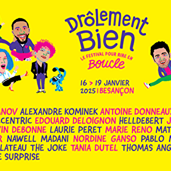 Festival Drôlement Bien - BESANCON
