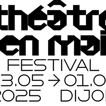 Théâtre en Mai 2025 - DIJON