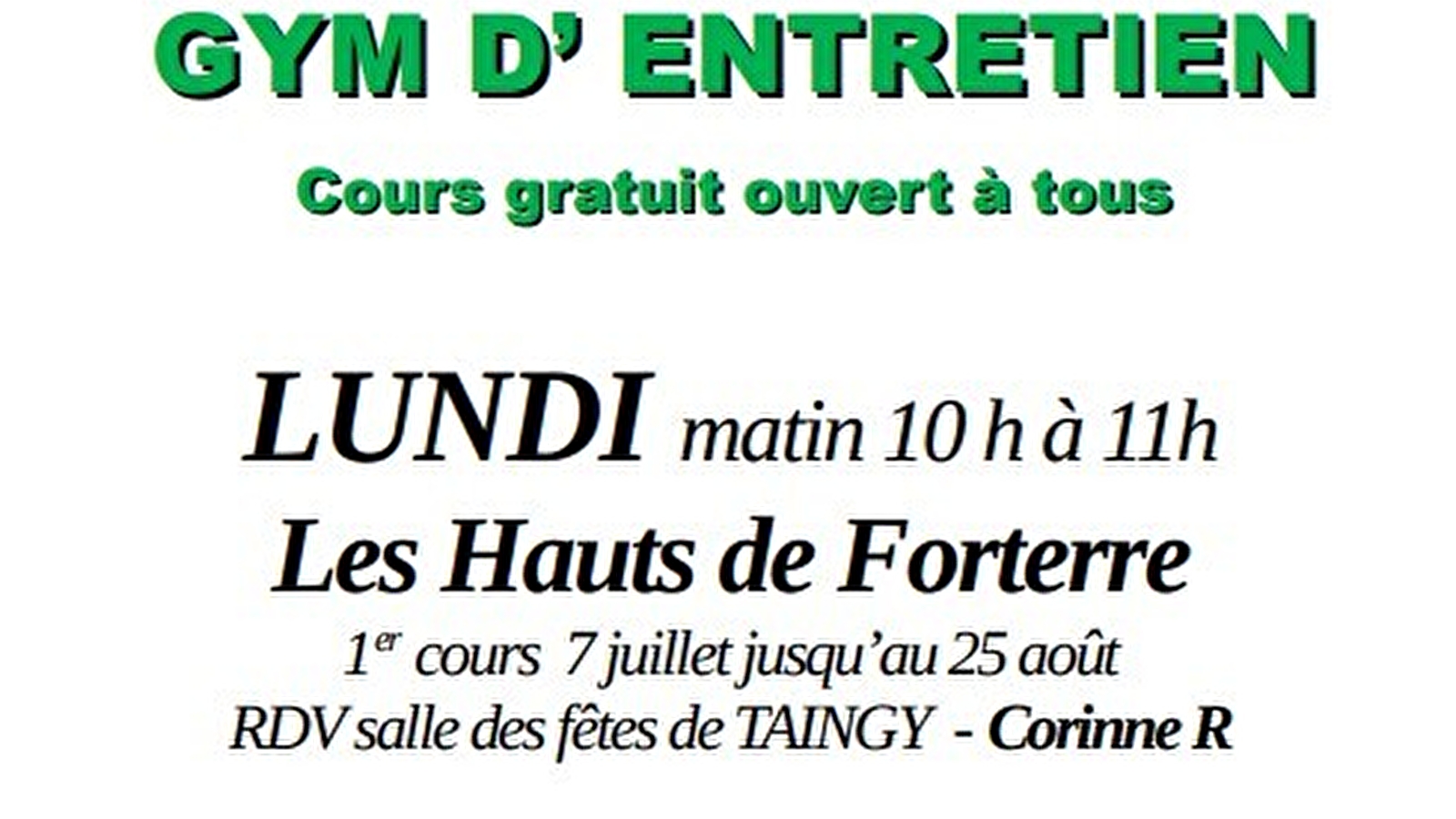Gym d'entretien des Estivades en Forterre