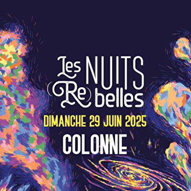 Les Nuits (Re)Belles à Colonne