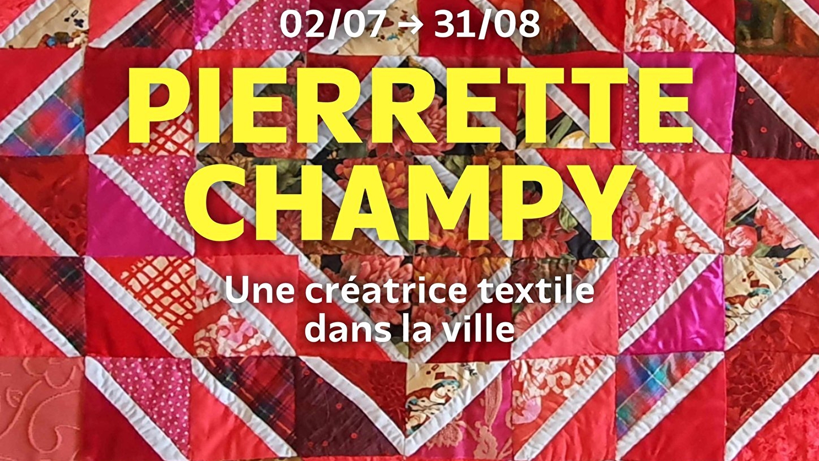 Pierrette Champy : une créatrice textile de talent dans la ville