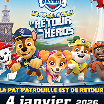 Pat' Patrouille, Le Spectacle - MONTBELIARD