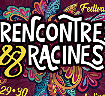 Festival Rencontres & Racines - AUDINCOURT