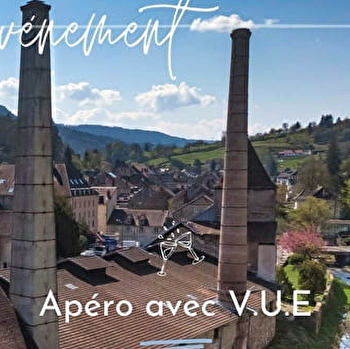 Apéro avec V.U.E. - SALINS-LES-BAINS