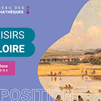 Exposition Plaisirs de Loire - Cosne-cours-sur-loire