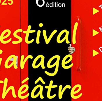 Festival d'été du Garage Théâtre - COSNE-COURS-SUR-LOIRE