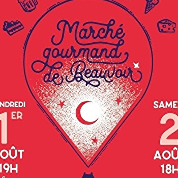 Marché Gourmand nocturne - BEAUVOIR