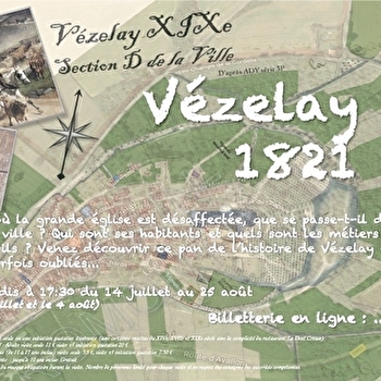 Visite guidée insolite : Vézelay en 1821 - Visite privée sur réservation uniquement - VEZELAY