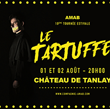 Théâtre de plein air - Tartuffe Molière - TANLAY