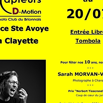 Exposition de photographies - Capteurs D-Motion - LA CLAYETTE
