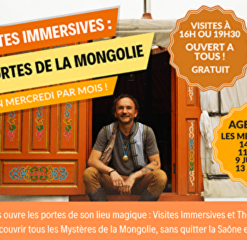 Visites immersives et théâtralisées de la Petite Mongolie de Bourgogne - RIGNY-SUR-ARROUX