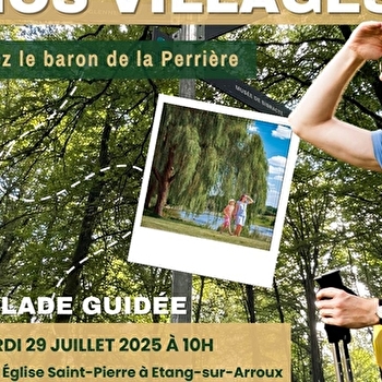 Trésors de nos villages - Chez le baron de la Perrière - ETANG-SUR-ARROUX