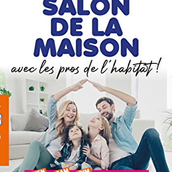 Salon de la Maison - AUTUN