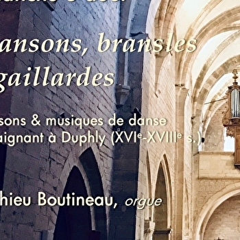 Moment d'orgue de l'été 2025 : Chansons et musiques de danse d'Attaignant à Dulphy - PESMES