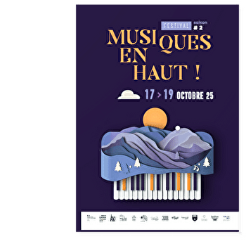 Festival Musiques en Haut - 28ème édition - HAUTS DE BIENNE