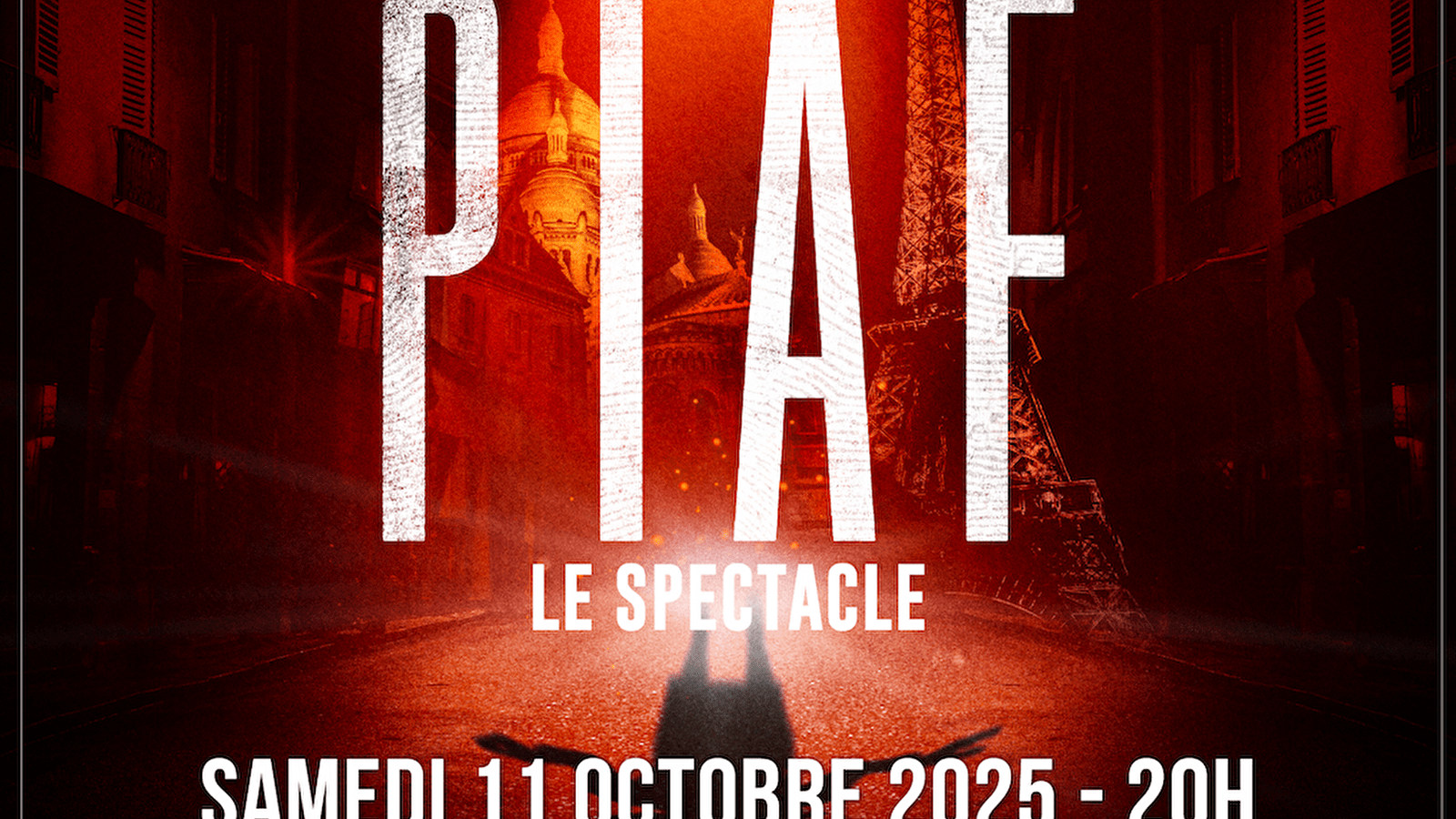 Piaf ! Le Spectacle