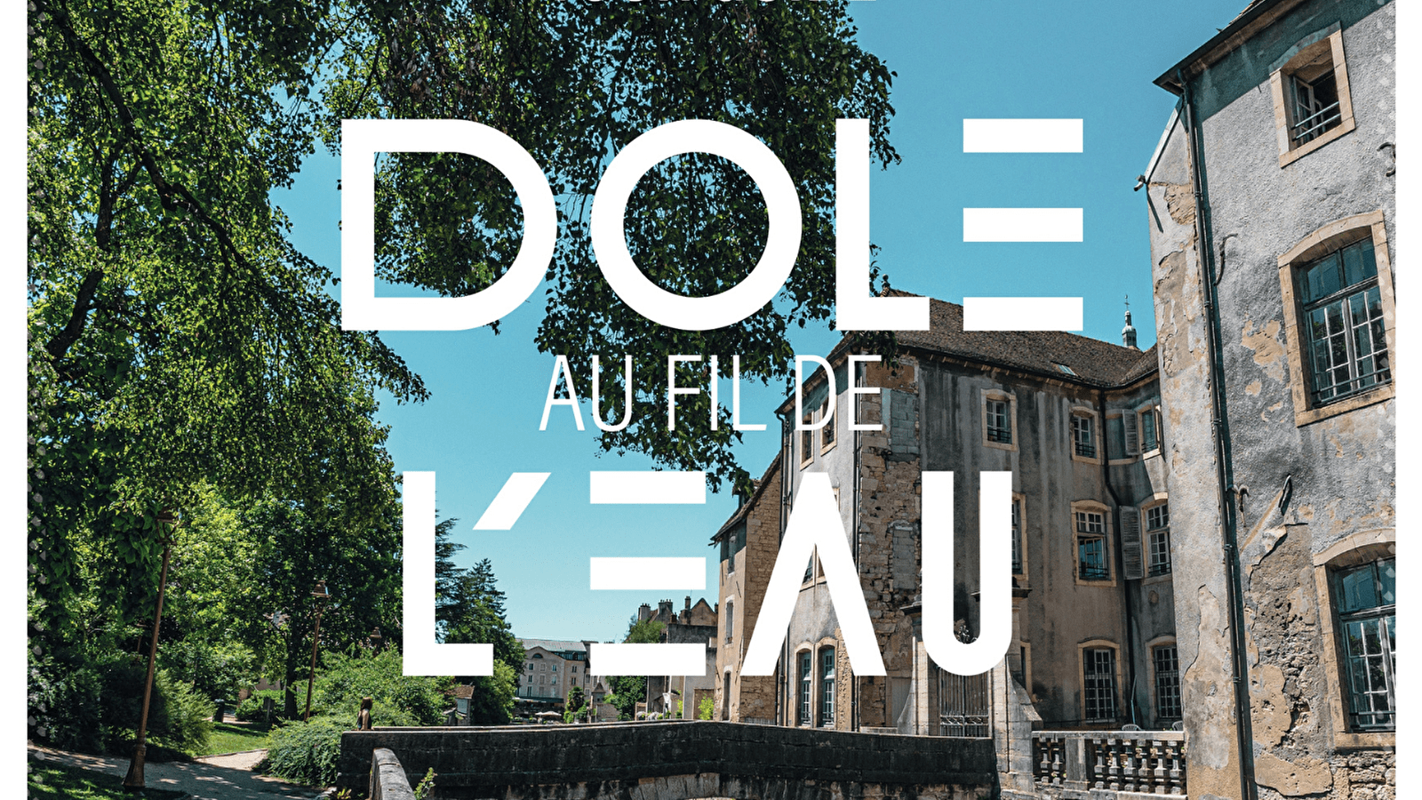 Dole au fil de l'eau