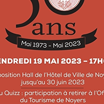 Les 50 ans des Amis du Vieux Noyers - NOYERS