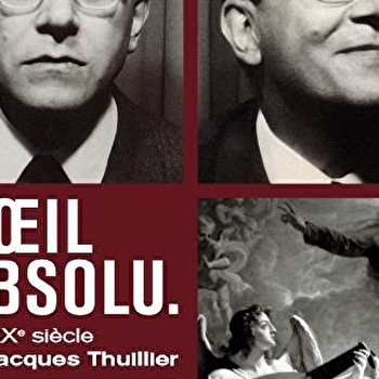 Jacques Thuillier, l’œil absolu - Exposition temporaire au MFBA de Nevers - NEVERS